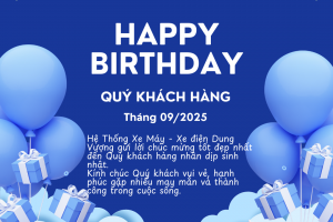 CHÚC MỪNG SINH NHẬT QUÝ KHÁCH HÀNG THÁNG 09/2025